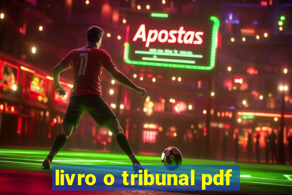 livro o tribunal pdf